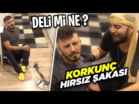 @DeliMiNe 'YE HIRSIZ ŞAKASI! (BALTAYLA KOVALADI!?) EVİNDE GİZLİCE KALIP KORKUTTUM!