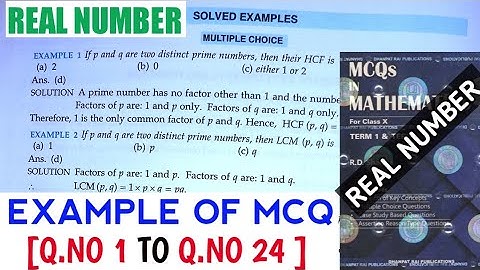 RD SHARMA CLASS 10 MCQ OF EXAMPLE [Q.NO-1 TO Q.NO-24] CHAPTER 1 REAL NUMBER/MATH FEAR/CBSE