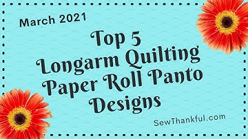 SewThankful Top 5 Longarm Quilting Pantographs | Top Selling Longarm Quilting Pantos March 2021