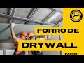 Forro de Drywall em casa de Telha  Parte 1 - Home Drywall Lining Tile Part 1