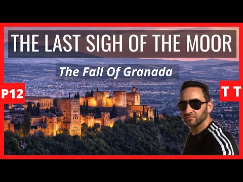 The Fall of Granada Al-Andalus P12