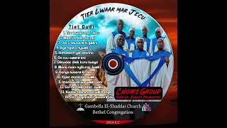 04  Gambella El Shaddai Bethel Congregation Age ngata nywoli official audio