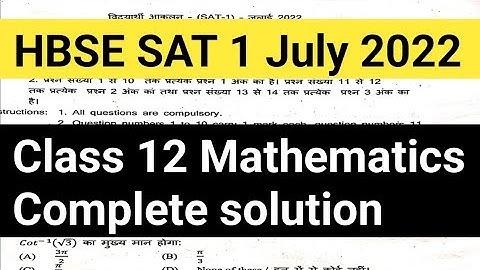 HBSE SAT July 2022ll class 12 math solutions