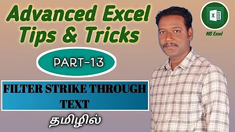 Master Strike Through Text Filtering in MS Excel (Tamil)