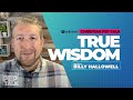 Finding True Wisdom | Christian Pep Talk With Billy Hallowell