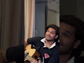 Yaarian punjabisong amrindergill acoustic unplugged cover guitar viral jamming shot love