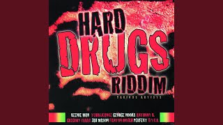Hard Drugs