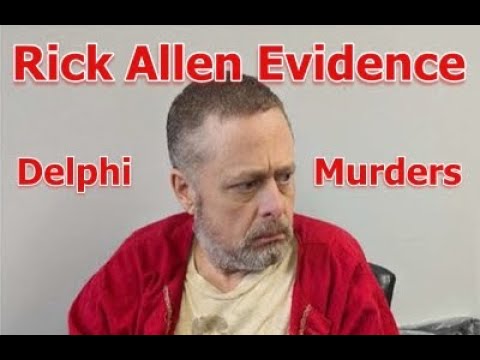 Delphi: Evidence Against Rick Allen