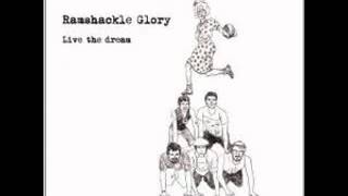 Ramshackle Glory - Live The Dream (full album)