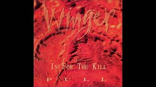Winger - In For The Kill (Pull 1993) (HQ)