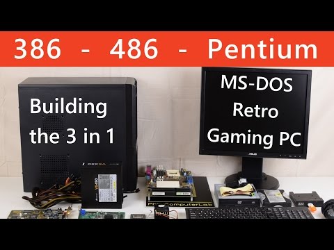 Building the 3 in 1 DOS Retro Gaming PC: 386 486 and Pentium