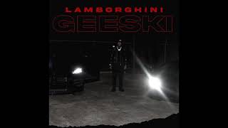 EST Gee - Lamborghini Geeski [Clean]