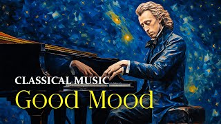 Classical Music For Good Mood | Mazurkas Collection By Frederic Chopin