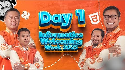👉 Day 1 IWW 2025 | Sambutan & Perkenalan Prodi Informatika UMM