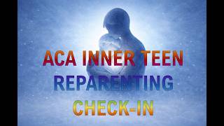 Inner Teen Reparenting Check In