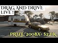 Drag N Drive - Hosted by Raceless-RLS - Live!