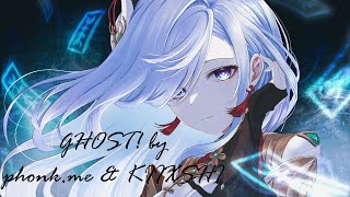 GHOST! - phonk me \u0026 KIIXSHI | Without voice-part