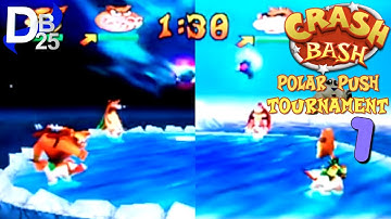 Crash Bash-Polar Push Tournament #1 (Part 1)