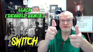 [Mirrored] 6lack - Switch (Devault Remix) | NearlySeniorCitizen Reacts #86