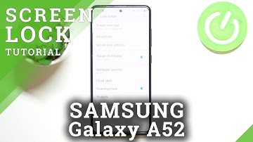 All Unlock Methods for SAMSUNG Galaxy A52 - Pattern / PIN / Password