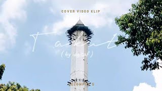 Takut - Idgitaf (cover video klip)