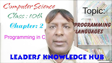 Introduction to Computer Programming Languages, Chapter: 2, Programming In C, Class 10th