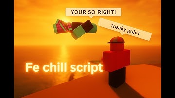 Fe chill roblox script