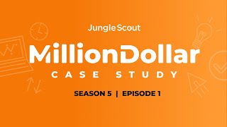 Million Dollar Case Study S05 : Episode 1 | The Story So Far... | Amazon Product Research Basics