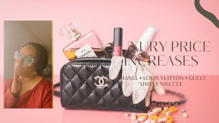Why Luxury Price Increases | Chanel | Louis Vuitton | Gucci | Simply Nieccee
