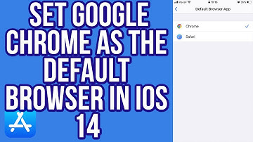 How to Set Google Chrome as the Default Browser in iOS 14