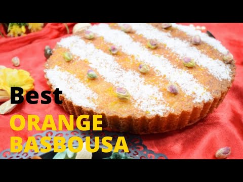Orange Basboussa Recipe and Preparation Method - English