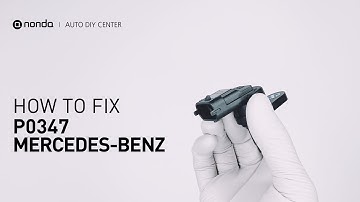 How to Fix Mercedes-Benz P0347 Engine Code in 3 Minutes [2 DIY Methods / Only $9.76]