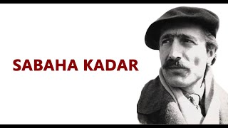 Özdemir Asaf - Sabaha Kadar Şiiri (Sesli) Resimi