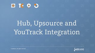 Hub, Upsource and YouTrack integration