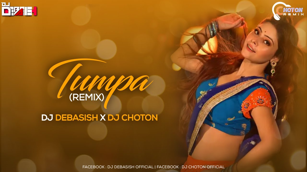 Tumpa Sona (টুম্পা ) Bengali Remix DJ Choton DJ Debasish