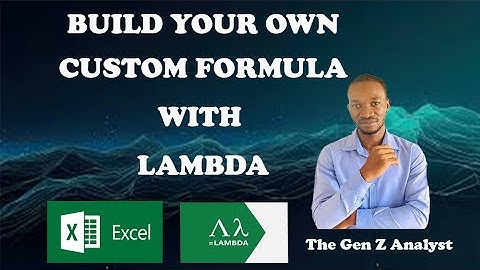How to Use Lambda and Let Functions to Create Custom Excel Functions | Step by Step Guide