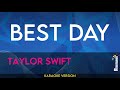 Best Day - Taylor Swift (KARAOKE)