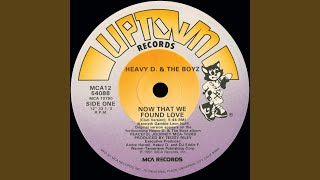 Video thumbnail of "Heavy D & The Boyz - Now That We Found Love (Instrumental)"