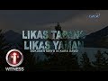 I-Witness: 'Likas Tapang, Likas Yaman,' dokumentaryo ni Kara David (full episode)