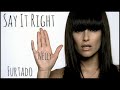Nelly Furtado - Say It Right (Official lyrics with music)