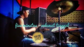 Five Minutes  Selamat Tinggal  Drumcam