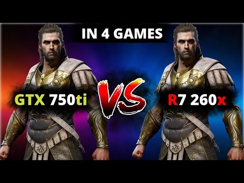 Gtx 750ti vs R7 260x | Nvidia vs Amd | 2019/2020