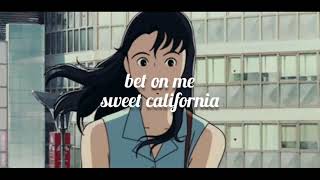 sweet california - bet on me [ 𝒔𝒍𝒐𝒘𝒆𝒅 𝒂𝒏𝒅 𝒓𝒆𝒗𝒆𝒓𝒃 ]