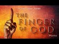 The Finger of God   Pastor Dave Jones