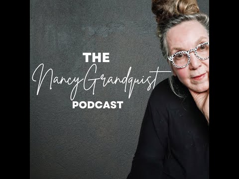 The Nancy Grandquist Podcast Episode 7  All Things Become New w/ Madonna Massey and Mickey Mangun