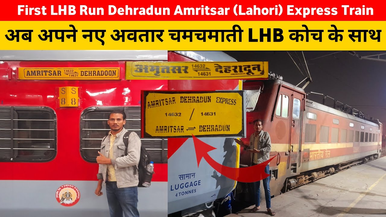 First LHB Run Dehradun Amritsar (Lahori) Express Train Journey In Saharanpur Junction To AmbalaCantt