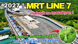 MRT LINE 7 malapit na masakyan ! Last station tukoy namalapit sa SM ! CALOOCAN to SJDM 2026