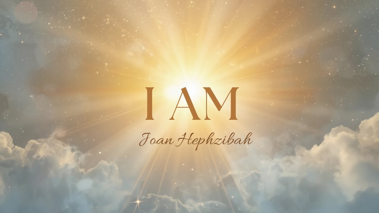 I AM | Inspirational Spoken Word Music | Joan Hephzibah