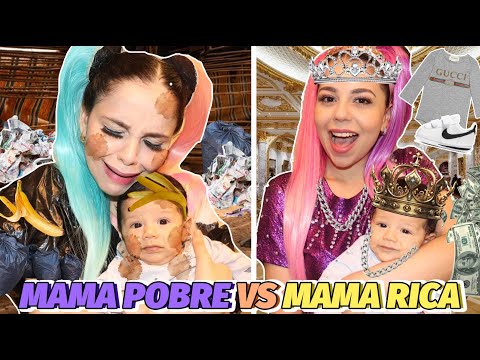 MAMÁ RICA VS MAMÁ POBRE