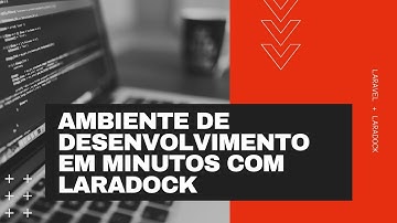 Ambiente de desenvolvimento Laravel em minutos com Laradock | LaraDrops #1